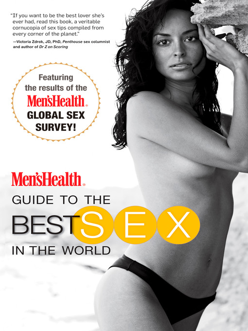 Men s Health Guide to the Best Sex in the World Toronto Public